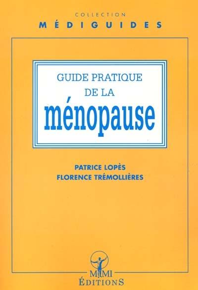 Guide pratique de la ménopause