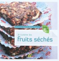 Je cuisine les fruits séchés