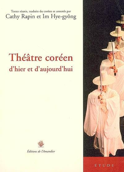 Théâtre coréen d'hier et aujourd'hui