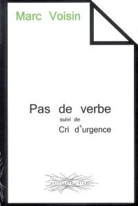 Pas de verbe. Cri d'urgence