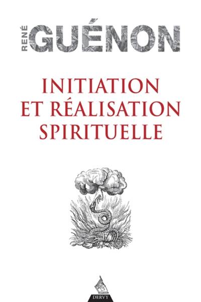 Initiation et réalisation spirituelle