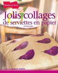 Jolis collages de serviettes en papier