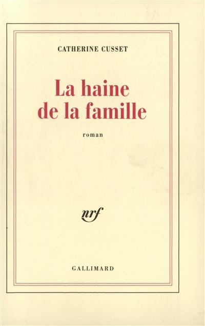 La haine de la famille