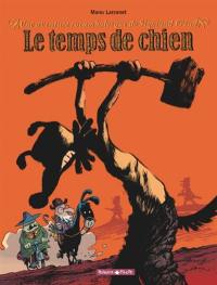 Le temps de chien : une aventure rocambolesque de Sigmund Freud