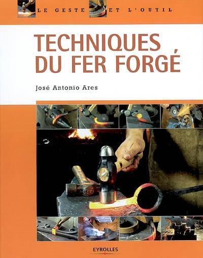 Techniques du fer forgé