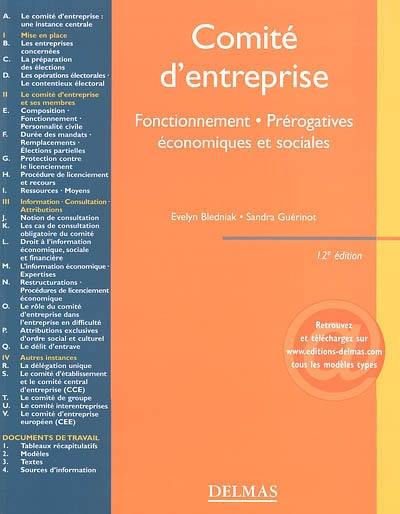 Comité d'entreprise : fonctionnement, prérogatives économiques et sociales