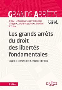 Les grands arrêts du droit des libertés fondamentales