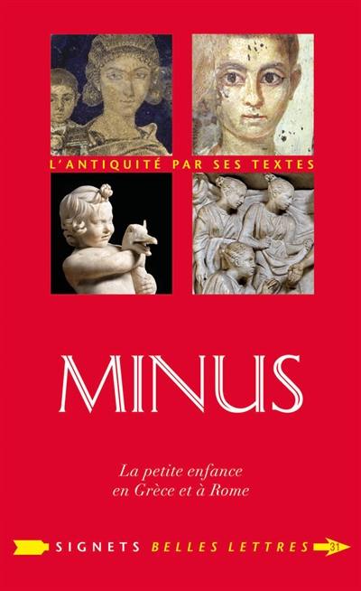 Minus : la petite enfance en Grèce et à Rome