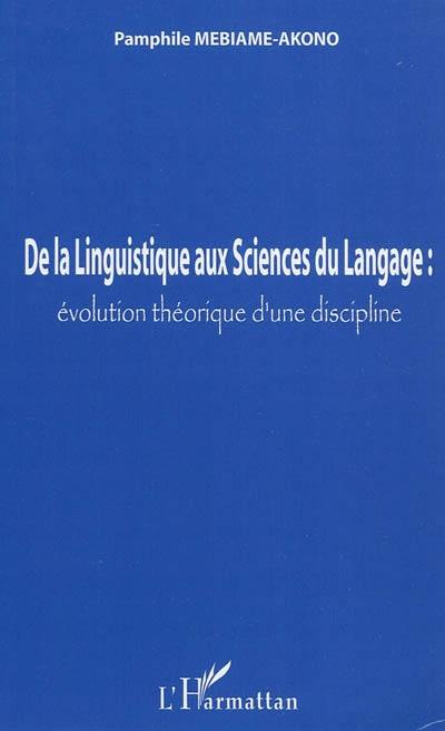 De la linguistique aux sciences : évolution théorique d'une discipline