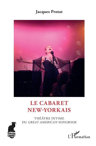 Le cabaret new-yorkais : théâtre intime du Great American songbook