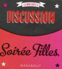 La mini-boîte à discussions, soirée filles