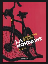 La mondaine. Vol. 2