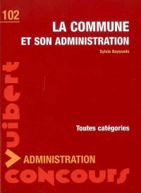 La commune et son administration : toutes catégories