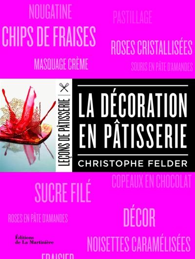 Leçons de pâtisserie. La décoration en pâtisserie