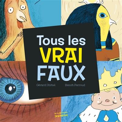 Tous les vrais faux