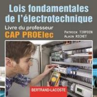 Lois fondamentales de l'électrotechnique, CAP Proelec : CD professeur