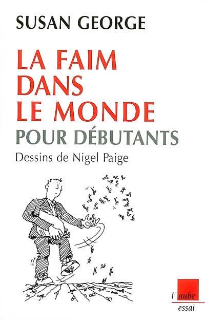 La faim dans le monde pour débutants