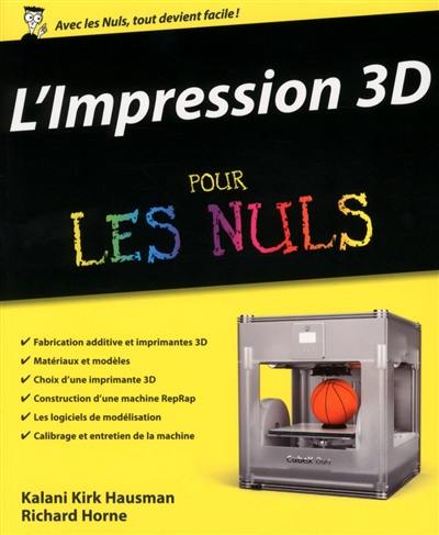 L'impression 3D pour les nuls