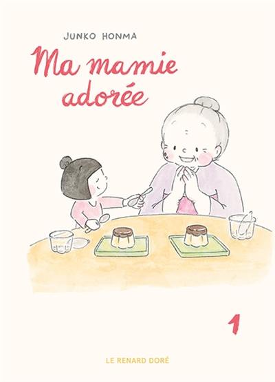 Ma mamie adorée. Vol. 1