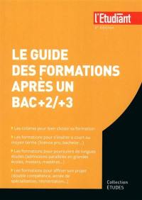 Le guide des formations après un bac +2, +3