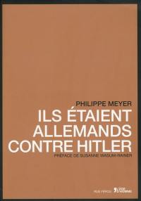 Ils étaient allemands contre Hitler