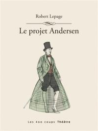 Le projet Andersen