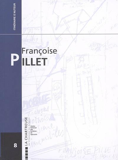 Françoise Pillet : entretien avec Philippe Morand et Françoise Villaume