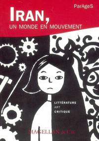 Parages, n° 9. Iran, un monde en mouvement