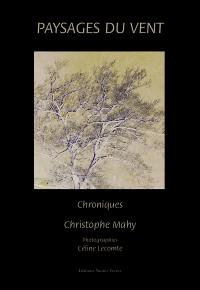 Paysages du vent : chroniques