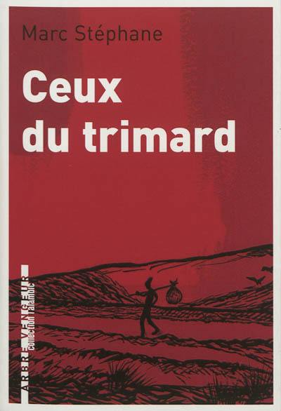 Ceux du trimard