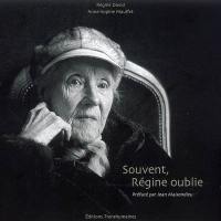 Souvent, Régine oublie