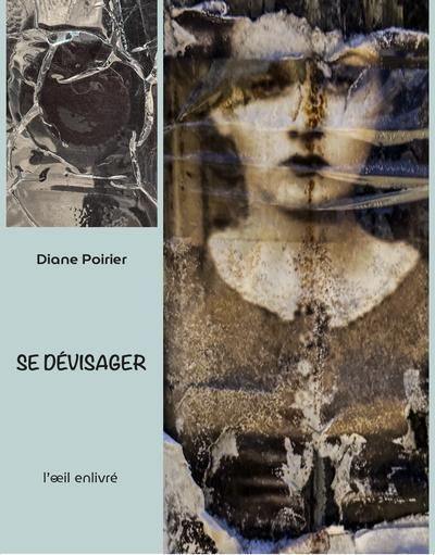 Se dévisager : un livre photographique