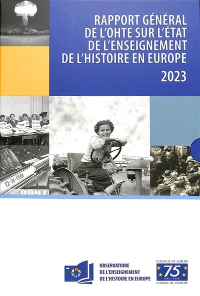 Rapport général de l'OHTE sur l'état de l'enseignement de l'histoire en Europe : 2023