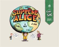 Cul-de-sac. Vol. 3. Suprême Alice