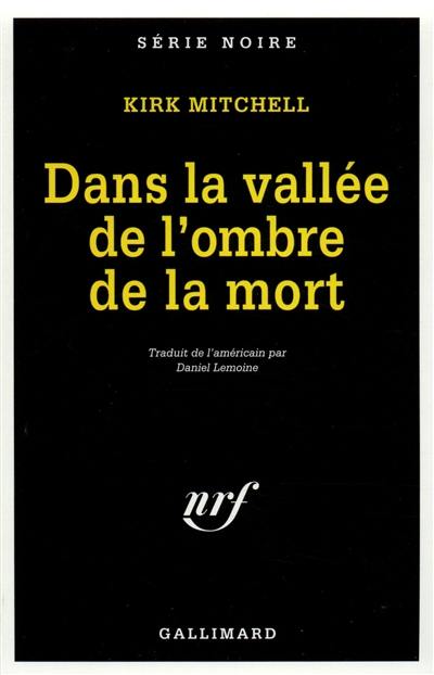 Dans la vallée de l'ombre de la mort