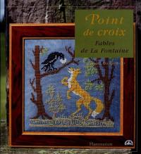 Les fables de La Fontaine au point de croix