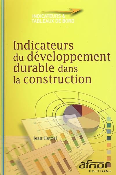 Indicateurs du développement durable dans la construction