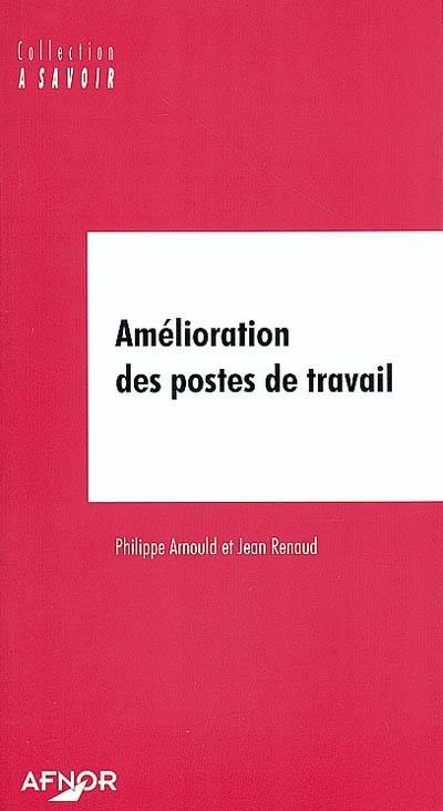 Amélioration des postes de travail