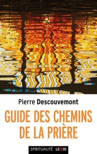 Guide des chemins de la prière