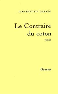 Le contraire du coton