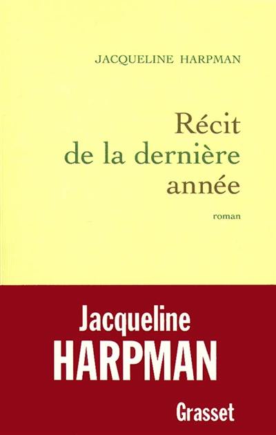 Récit de la dernière année