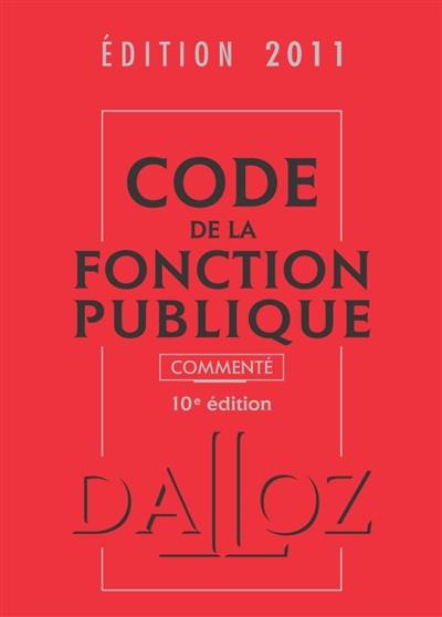 Code de la fonction publique commenté 2011