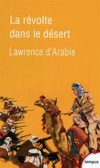 La révolte dans le désert : 1916-1918