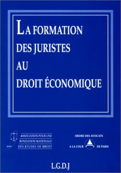 La formation des juristes au droit économique