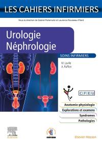 Urologie, néphrologie : soins infirmiers