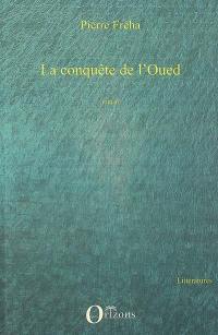 La conquête de l'Oued