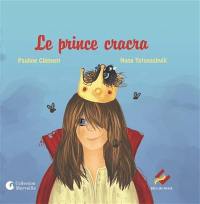 Le prince cracra