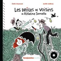 Les drôles de voisins de Roseline Semelle