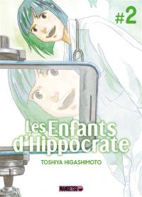 Les enfants d'Hippocrate. Vol. 2