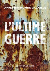 L'ultime guerre